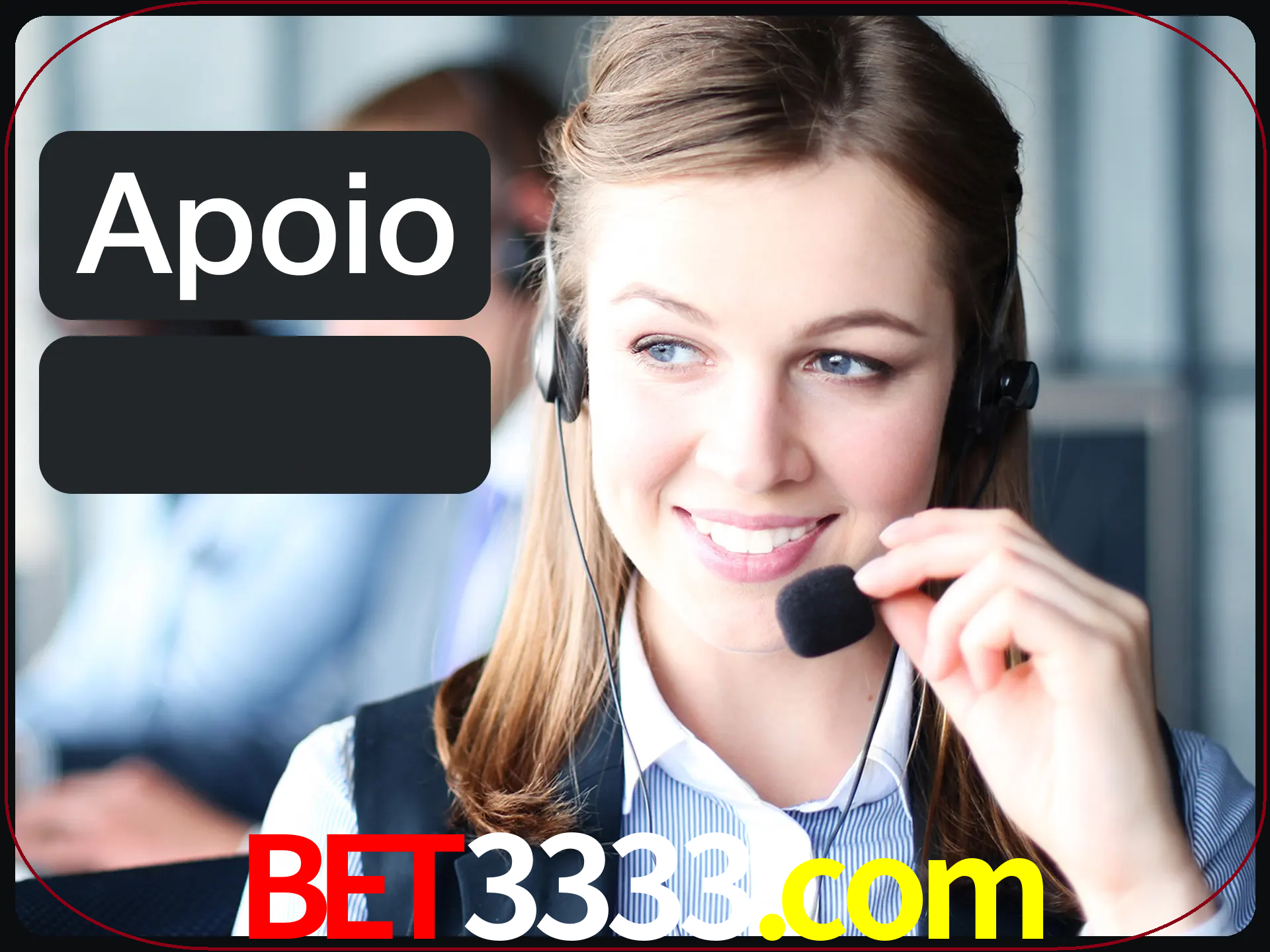 Solicite suporte para qualquer pergunta.