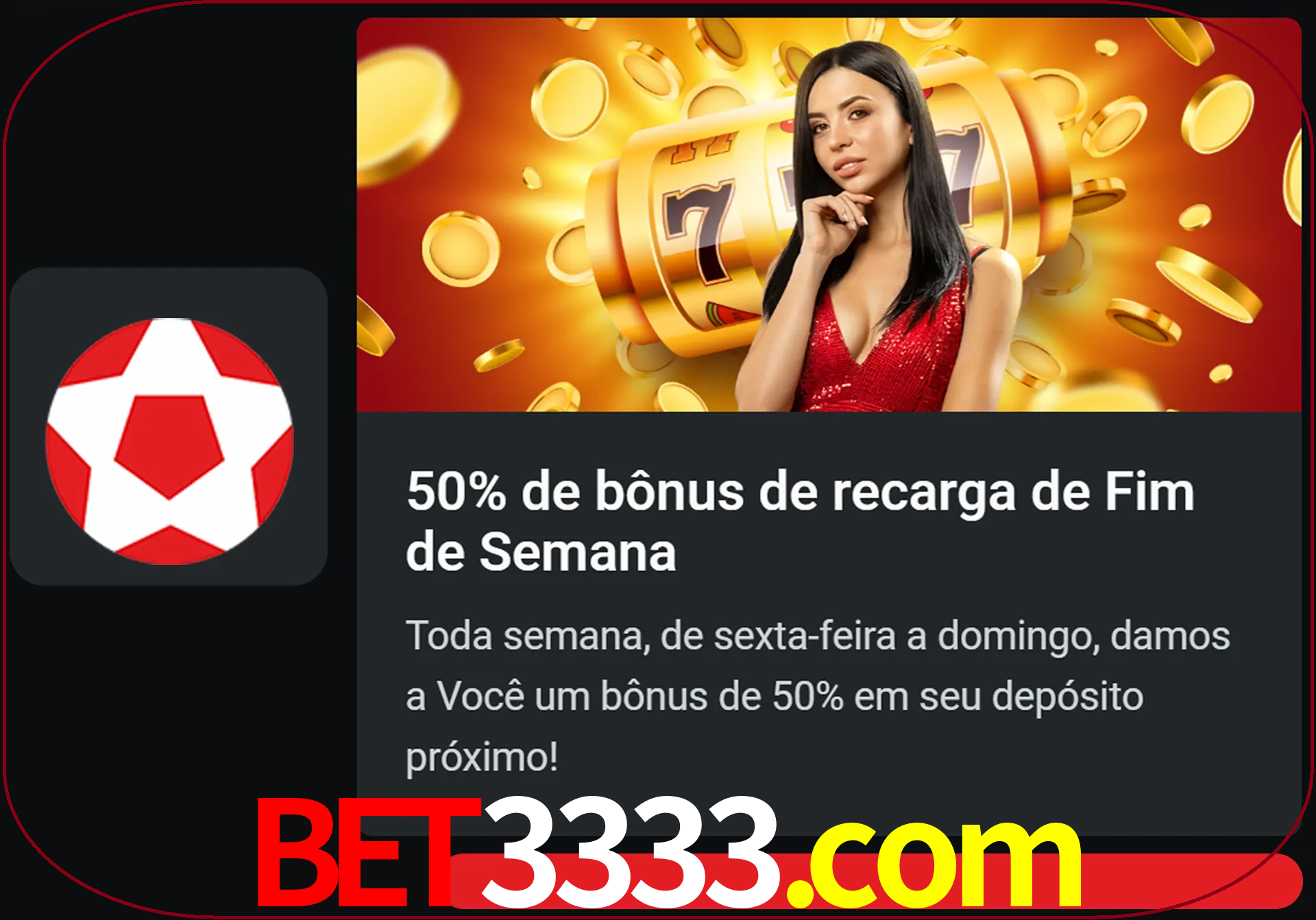 Volte a cada semana para receber novos bônus em dinheiro.